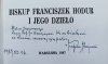Biskup Tadeusz R. Majewski Biskup Franciszek Hodur i jego dzieło [dedykacja autorska]