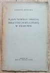 Plany nowego gmachu Biblioteki Jagiellońskiej w Krakowie