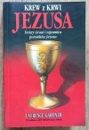 Laurence Gardner Krew z krwi Jezusa