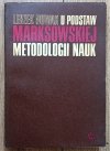 Leszek Nowak U podstaw marksowskiej metodologii nauk