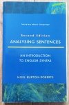 Noel Burton-Roberts Analysing Sentences. An Introduction to English Syntax