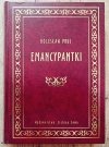 Bolesław Prus Emancypantki [zdobiona oprawa]