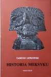 Tadeusz Łepkowski • Historia Meksyku