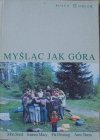 John Seed, Joanna Macy, Pat Fleming, Arne Naess • Myśląc jak góra [ekologia głęboka]