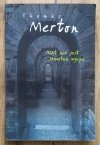 Thomas Merton Nikt nie jest samotną wyspą
