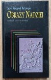 Joseph Ratzinger Obrazy nadziei: wędrówki przez rok kościelny