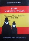 Pierre de Vilemarest • Stasi Markusa Wolfa. Niemiecka wojna domowa 1945-1991