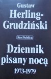 Gustaw Herling-Grudziński • Dziennik pisany nocą 1973-1979 [autograf autora]