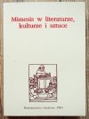 red. Zofia Mitosek Mimesis w literaturze, kulturze i sztuce