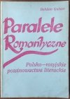 Bohdan Galster • Paralele romantyczne. Polsko-rosyjskie powinowactwa literackie