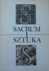 Sacrum i sztuka • materiały sesji naukowej [Białostocki, Stróżewski, Porębski, Sempoliński]