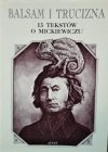 Ewa Graczyk, Zbigniew Majchrowski • Balsam i trucizna. 13 tekstów o Mickiewiczu