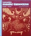 W. Forman, B.Rinczen • Lamajskie maski taneczne