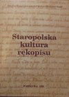 red. Hanna Dziechcińska • Staropolska kultura rękopisu