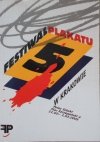 5 Festiwal Plakatu w Krakowie • Katalog