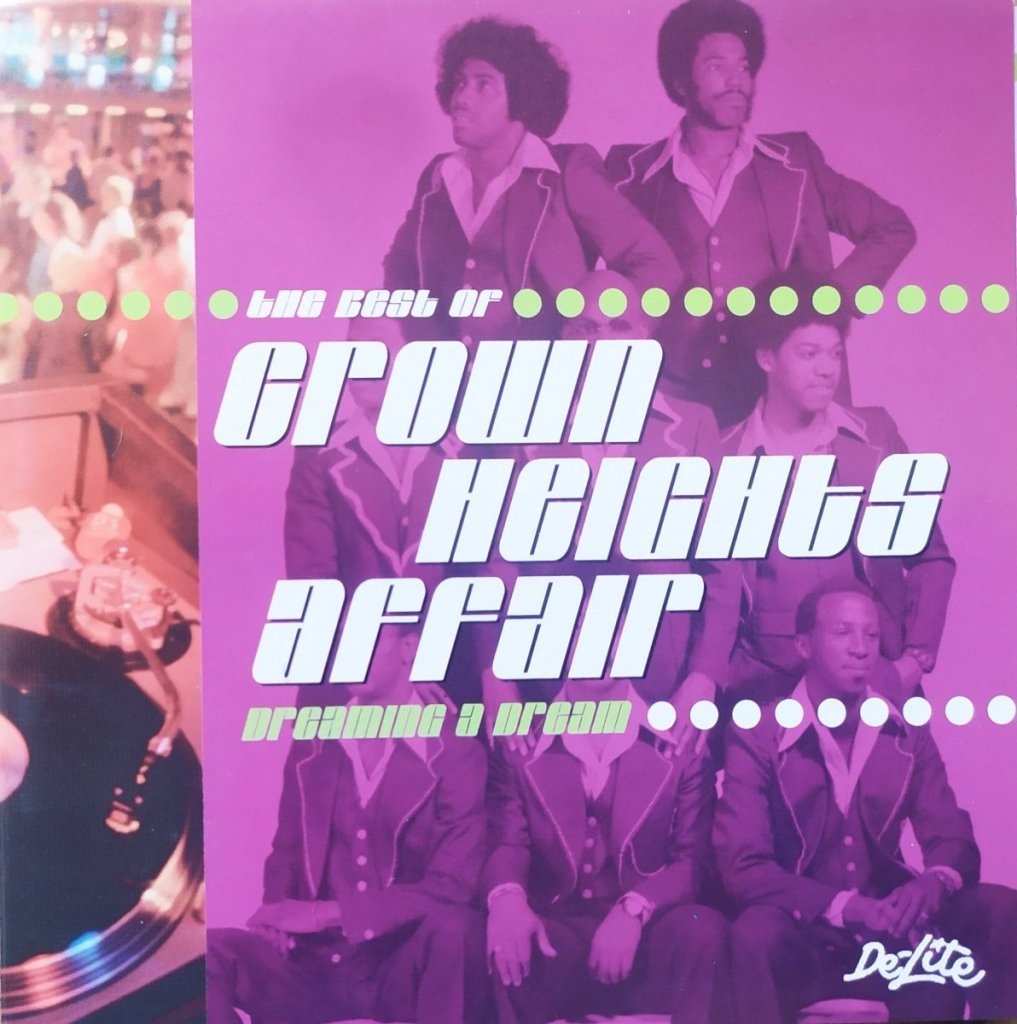 Crown Heights Affair The Best of Crown Heights Affair Dreaming a Dream 2CD