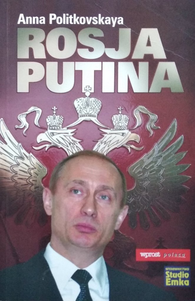 Anna Politkowska • Rosja Putina Politologia Socjologia