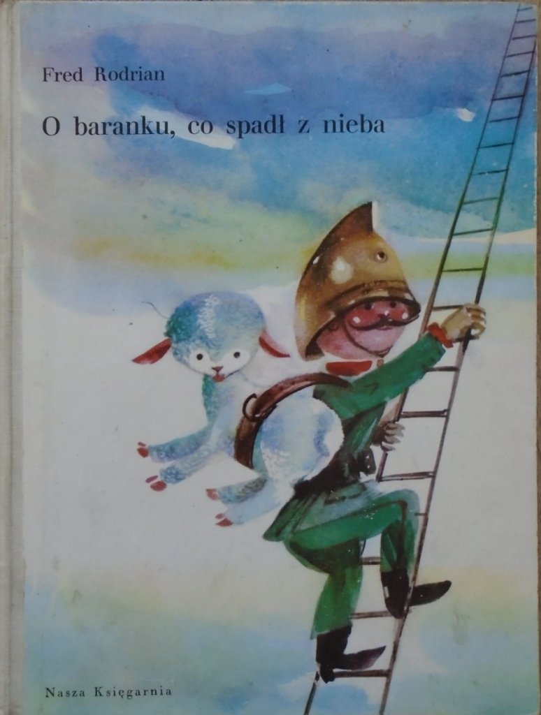 Fred Rodrian • O baranku, co spadł z nieba [Jerzy Srokowski] Bajki