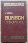 Karol Bunsch • Odnowiciel