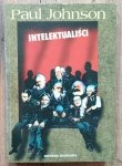 Paul Johnson • Intelektualiści / Rousseau, Marks, Sartre, Bertrand Russell, Hemingway