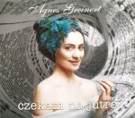 Agnes Greinert • Czekam na jutro • CD