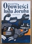 Abayomi Fuja • Opowieści ludu Joruba [Afryka, baśnie afrykańskie]