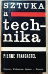 Pierre Francastel • Sztuka a technika w XIX i XX w.