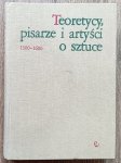 Teoretycy, pisarze i artyści o sztuce 1500-1600