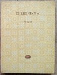 Wielemir Chlebnikow • Poezje