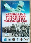Józef Zieliński • Symbolika polskiego lotnictwa wojskowego