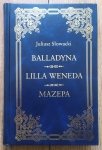 Juliusz Słowacki • Balladyna. Lilla Weneda. Mazepa