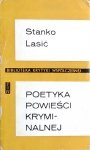 Stanko Lasić • Poetyka powieści kryminalnej