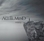 Acute Mind • Misery • CD