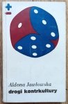 Aldona Jawłowska • Drogi kontrkultury / utopia, ruch hippisowski, kontrkultura