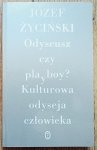 Józef Życiński • Odyseusz czy playboy? Kulturowa odyseja człowieka