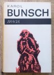 Karol Bunsch • Bracia