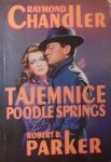 Raymond Chandler, Robert B. Parker • Tajemnice Poodle Springs