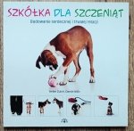 Szkółka dla szczeniąt. Budowanie serdecznej i trwałej relacji