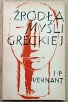 Jean-Pierre Vernant • Źródła myśli greckiej