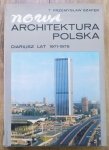 Przemysław Szafer • Nowa architektura polska. Diariusz lat 1971-1975