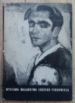 Wystawa malarstwa Jerzego Fedkowicza 1891-1959 [Zachęta]