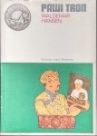 Waldemar Hansen • Pawi tron