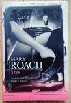 Mary Roach • Bzyk. Pasjonujące zespolenie nauki i seksu