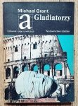 Michael Grant • Gladiatorzy