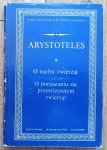 Arystoteles • O ruchu zwierząt. O poruszaniu się przestrzennym zwierząt