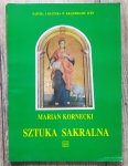 Marian Kornecki • Sztuka sakralna [kapliczki, krzyże przydrożne, kościoły drewniane]