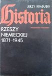 Jerzy Krasuski • Historia Rzeszy Niemieckiej 1871-1945