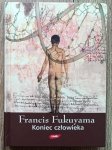 Francis Fukuyama • Koniec człowieka