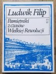 Ludwik Filip • Pamiętniki z czasów Wielkiej Rewolucji 