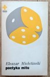 Eleazar Mieletinski • Poetyka mitu